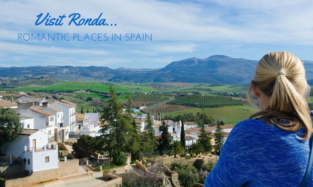 Lugares románticos en España: Razones para visitar Ronda